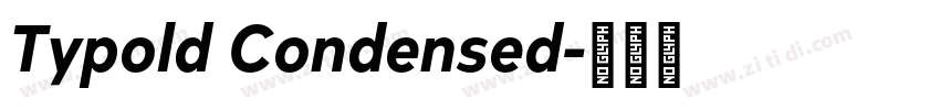 Typold Condensed字体转换